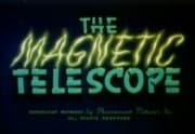 Superman The Magnetic Telescope