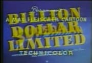 Billion Dollar Limited