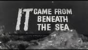 It Came From Beneath the Sea