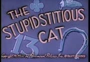 Noveltoon: The Stupidstitious Cat