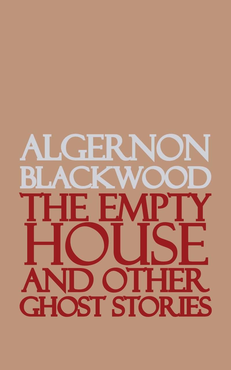 Cover of The Empty House and Other Ghost Stories